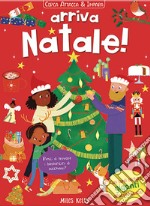 Arriva Natale! Cerca attacca & impara. Ediz. a colori libro