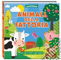 Animali del mare. Accarezzami. Ediz. a colori libro