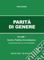 Parità di genere. Vol. 1: Società e pubblica amministrazione libro