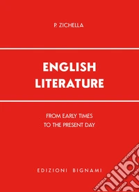 English literature: from early times to the present day libro