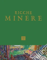 Ricche minere. Rivista di storia dell'arte (2025). Vol. 23 libro