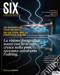 Six. Il magazine interattivo (2025). Vol. 2: Giugno libro