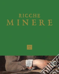 Ricche minere. Rivista semestrale di storia dell'arte (2025). Vol. 24: Secondo semestre libro