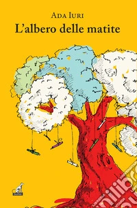 L'albero delle matite libro