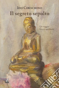 Il segreto sepolto libro