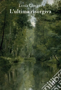 L'ultima risorgiva