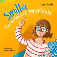 Smilla fa un lavoro importante libro
