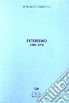 Futurismo (1909-1918) libro