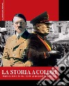 La Seconda guerra mondiale a colori libro