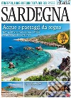 Sardegna. Itinerari, luoghi e curiosità del Bel Paese libro