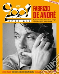 Ciao 2001. Speciale De André