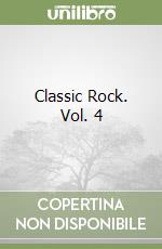 Classic Rock. Vol. 4 libro