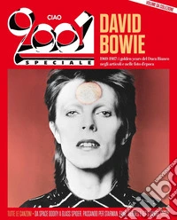 Ciao 2001. Speciale David Bowie