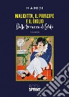 Maliditta, il principe e il giglio. Dalla terrazza di Cefalù libro di Mamidi