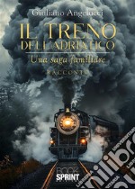 Il treno dell'Adriatico