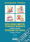 Intelligenza emotiva, psicomotricità e musicoterapia per il trattamento della depressione post-partum. Il progetto SEAIP-MuM libro