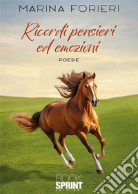Ricordi pensieri ed emozioni libro