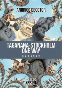 Taganana-Stockholm one way libro