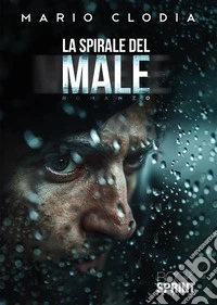 La spirale del male libro