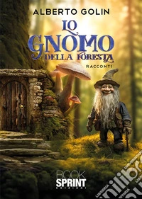 Lo gnomo della foresta