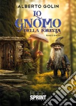 Lo gnomo della foresta