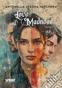 Love and madness libro