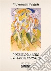 Poesie d'amore e d'amor perduto libro