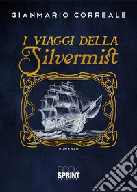I viaggi della Silvermist