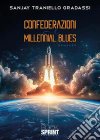 Confederazioni e Millennial Blues libro