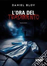 L'ora del tradimento libro