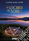 La Locanda del Sorbo libro di Gagliardi Mario