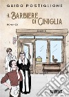 Il barbiere di ciniglia libro di Postiglione Guido