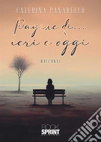 Pagine di... ieri e oggi