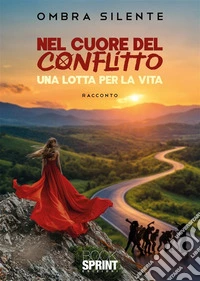 Nel cuore del conflitto libro