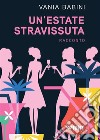 Un'estate stravissuta libro