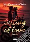 Sitting of love libro