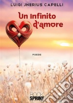 Un infinito d'amore libro