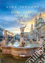 Passeggiate per Roma al «bacio» libro