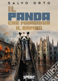 Il panda che mangiava il bambù libro