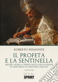 Il profeta e la sentinella