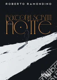 Racconti scritti nella notte libro