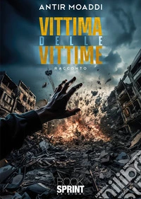 Vittima delle vittime