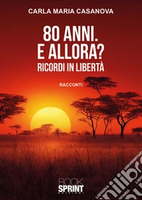 80 anni. E allora?