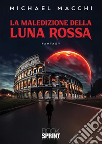La maledizione della luna rossa libro