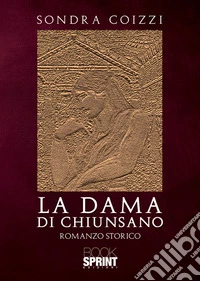 La Dama di Chiunsano libro