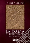 La Dama di Chiunsano libro