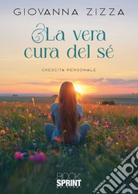 La vera cura del sé libro
