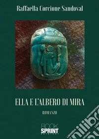 Ella e l'albero di Mira libro