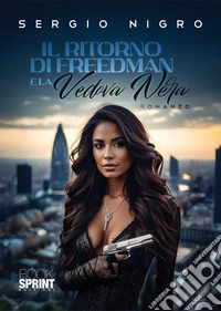 Il ritorno di Freedman e la vedova nera libro