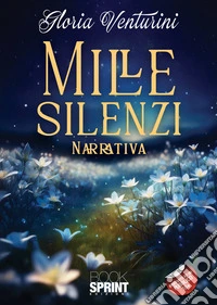 Mille silenzi